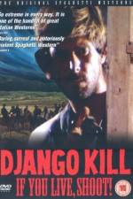 Watch Django Kill... If You Live, Shoot Tvmuse