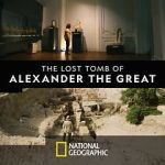 Watch The Lost Tomb of Alexander the Great Tvmuse