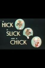 Watch A Hick a Slick and a Chick (Short 1948) Tvmuse