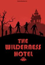Watch The Wilderness Hotel Tvmuse