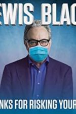Watch Lewis Black: Thanks for Risking Your Life Tvmuse
