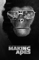 Watch Making Apes: The Artists Who Changed Film Tvmuse