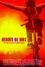Watch Heroes of Dirt Tvmuse