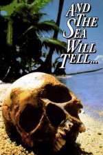 Watch And the Sea Will Tell Tvmuse