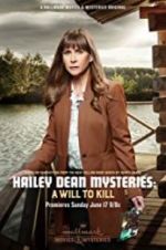 Watch Hailey Dean Mystery: A Will to Kill Tvmuse