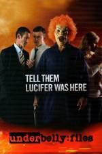Watch Underbelly Files Tell Them Lucifer Was Here Tvmuse