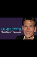 Watch Patrick Swayze: Ghosts and Demons Tvmuse