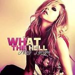 Watch Avril Lavigne: What the Hell Tvmuse