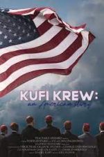 Watch Kufi Krew: An American Story Tvmuse