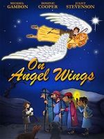 Watch On Angel Wings (TV Short 2014) Tvmuse