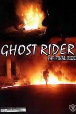 Watch Ghostrider 1: The Final Ride Tvmuse
