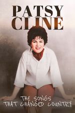 Watch Patsy Cline: The Songs That Changed Country Tvmuse