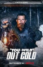 Watch You vs. Wild: Out Cold (Short 2021) Tvmuse