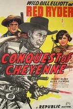 Watch Conquest of Cheyenne Tvmuse