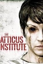 Watch The Atticus Institute Tvmuse