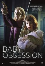Watch Baby Obsession Tvmuse