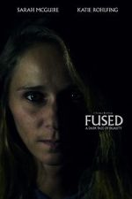 Watch Fused (Short 2018) Tvmuse