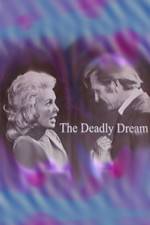 Watch Deadly Dream Tvmuse