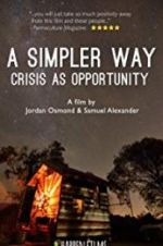 Watch A Simpler Way: Crisis as Opportunity Tvmuse