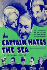 Watch The Captain Hates the Sea Tvmuse
