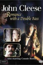 Watch Romance with a Double Bass Tvmuse