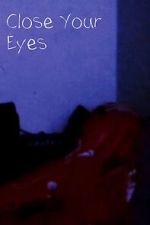 Watch Close Your Eyes (Short 2023) Tvmuse