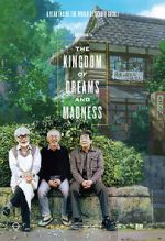 Watch The Kingdom of Dreams and Madness Tvmuse