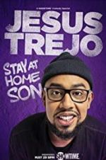 Watch Jesus Trejo: Stay at Home Son Tvmuse