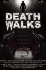 Watch Death Walks Tvmuse
