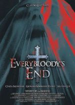 Watch Everybloody\'s End Tvmuse