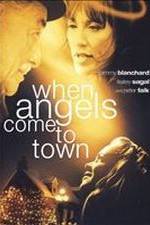 Watch When Angels Come to Town Tvmuse