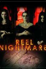 Watch Reel Nightmare Tvmuse