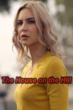 Watch The House on the Hill Tvmuse