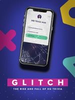 Watch Glitch: The Rise & Fall of HQ Trivia Tvmuse