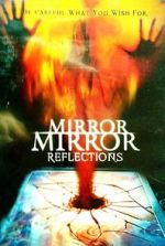 Watch Mirror Mirror 4: Reflections Tvmuse