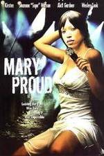 Watch Mary Proud Tvmuse
