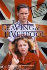 Watch The Leaving of Liverpool Tvmuse