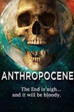 Watch Anthropocene Tvmuse