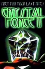 Watch Crystal Force 2: Dark Angel Tvmuse