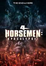 Watch 4 Horsemen: Apocalypse Tvmuse
