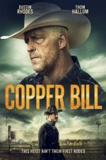 Watch Copper Bill Tvmuse
