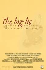 Watch The Big Lie (That Solves Everything) Tvmuse