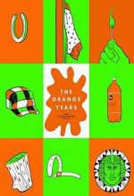 Watch The Orange Years: The Nickelodeon Story Tvmuse