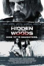 Watch Hidden in the Woods Tvmuse