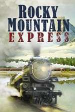 Watch Rocky Mountain Express Tvmuse