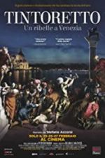 Watch Tintoretto. A Rebel in Venice Tvmuse