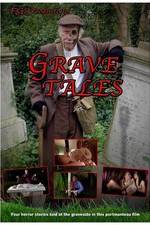 Watch Grave Tales Tvmuse