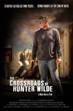 Watch The Crossroads of Hunter Wilde Tvmuse