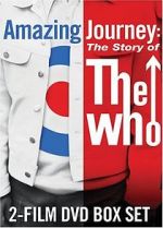 Watch Amazing Journey: The Story of the Who Tvmuse