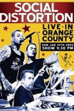 Watch Social Distortion - Live in Orange County Tvmuse